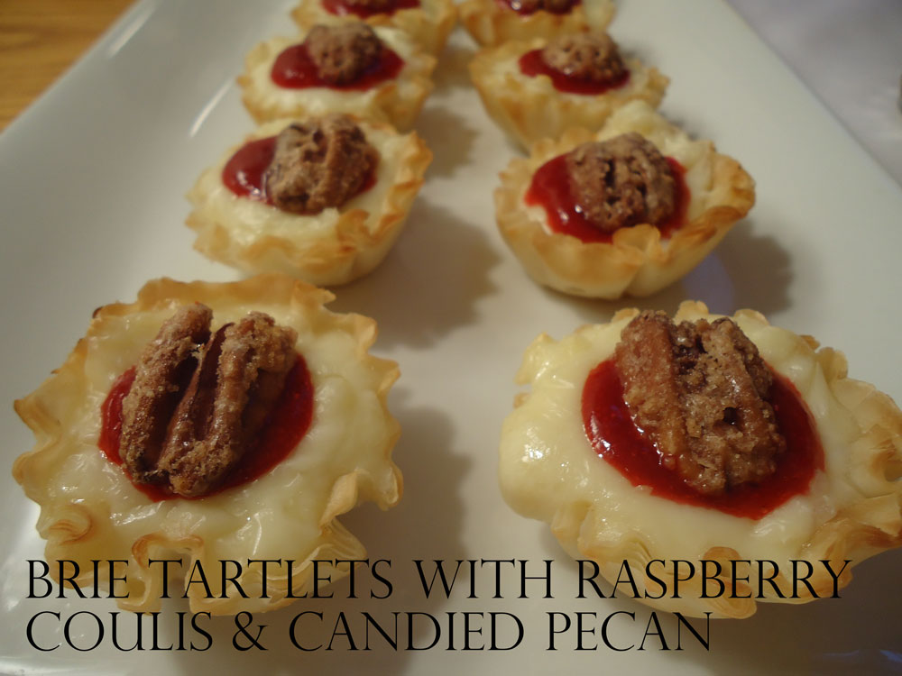 BRIE TARTLETS WITH RASPBERRY COULIS & CANDIED PECAN