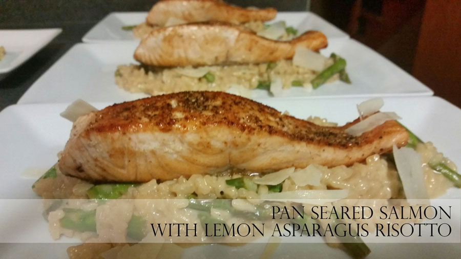 PAN SEARED SALMON WITH LEMON ASPARAGUS RISOTTO